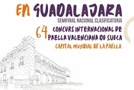En Guadalajara, Semifinal Nacional Clasificatoria, 64 Concurs Internacional de Paella Valenciana de Sueca, Capital Mundial de la Paella
