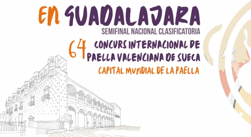 En Guadalajara, Semifinal Nacional Clasificatoria, 64 Concurs Internacional de Paella Valenciana de Sueca, Capital Mundial de la Paella