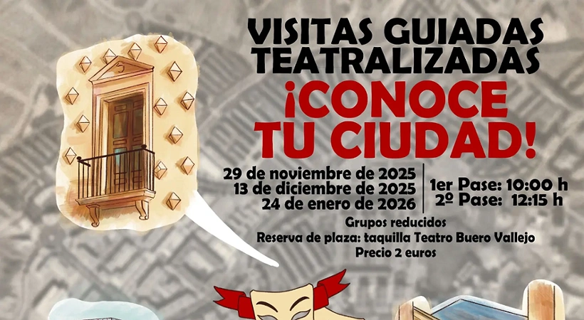 Visitas guiadas teatralizadas ¡Conoce tu ciudad!
