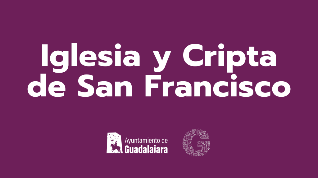 Iglesia y Cripta de San Francisco