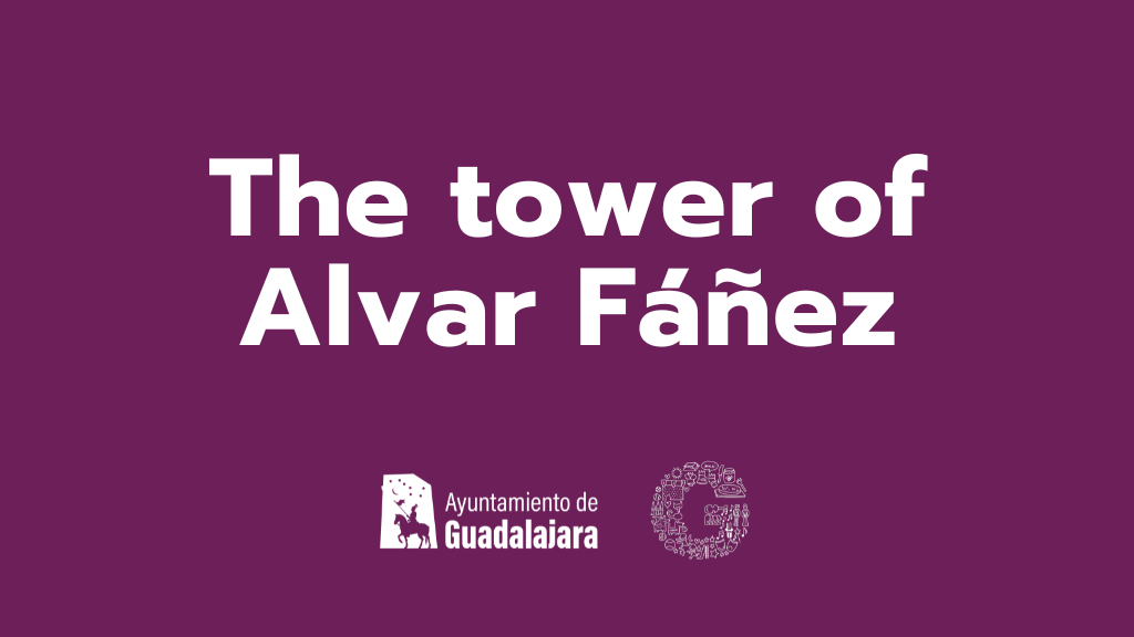 The Tower of Álvar Fáñez